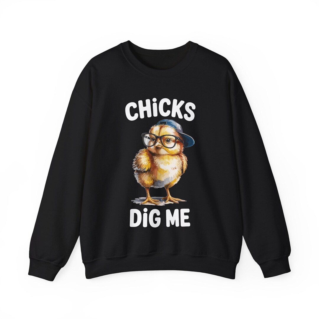 Chicks Dig Me Funny T-Shirt Chicks Dig Me Funny T-Shirt